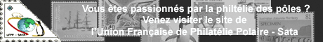 Union Française de Philatélie Polaire SATA
L'UFPP-Sata est une association qui regroupe les amateurs de philatélie de l'extrême: la philatélie polaire.